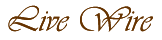 Live Wire